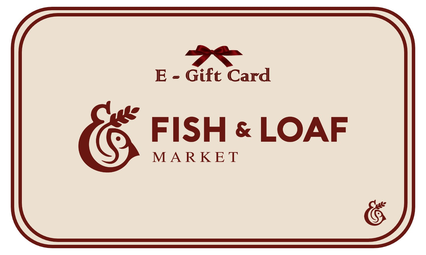 Fish & Loaf Market Gift Card